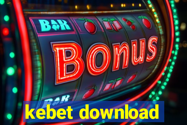 kebet download